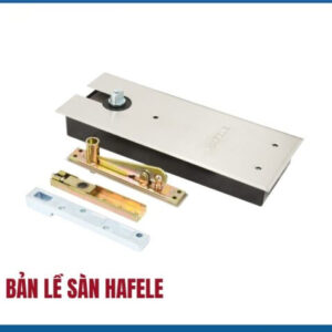Bản Lề Sàn Hafele