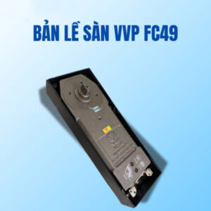 Bản lề sàn VVP FC49