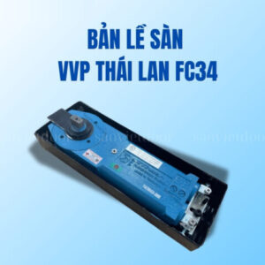 Bản Lề Sàn VVP Thái Lan FC34